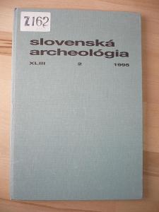 Slovenská archeológia. Ročník XLIII. Číslo 2. Rok 199