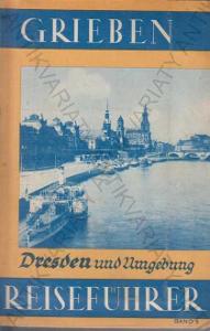 Grieben Reiseführer Dresden Průvodce v NJ 1937