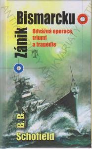 Zánik Bismarcku-Odvážná operace, triumf a tragédie