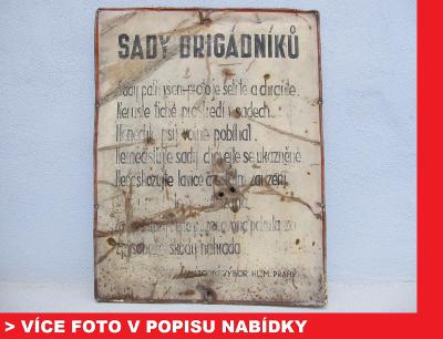 SADY BRIGÁDNÍKŮ - stará plechová cedule - Praha Pankrác 50x65 cm