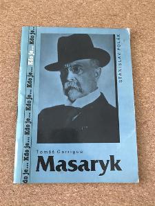 Kdo je... - Tomáš Garrigue Masaryk