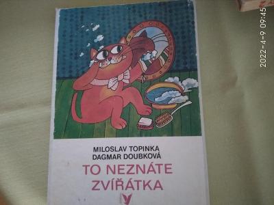 Leporelo rozkládací, 1981, To neznáte zvířátka, M.Topinka, D. Doubková