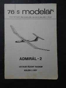 ADMIRÁL - 2- VĚTROŇ ŘÍZENÝ RÁDIEM KOLEM 1 OSY !!! 1976