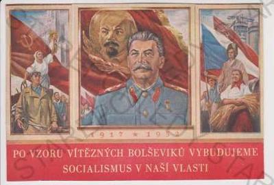 Po vzoru vítězných bolševiků vybudujeme socialismu
