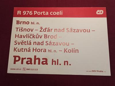 Směrová cedule ČD - R 983 VYSOČINA / R 976 PORTA COELI (Praha - Brno)