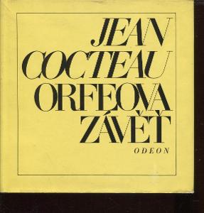 Orfeova závěť -  básně Jean Cocteau