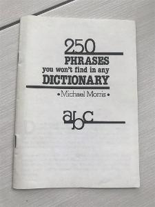 250 Phrases you won´t find in any dictionary