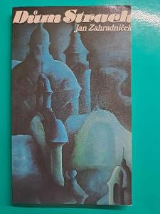 Dům Strach - Jan Zahradníček, exil, Sixty-eight publishers, 1981