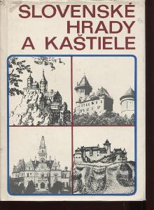 Slovenské hrady a kaštiele (Slovensko, text slovensky)