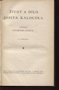 Život a dílo Josefa Kalouska (Josef Kalousek - český hi