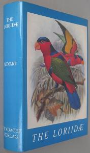 A Monograph of the Lories, or Brush - Tongued Parrots, Comp