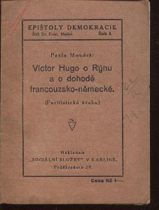 Victor Hugo o Rýnu a o dohodě francouzsko - německé (podp