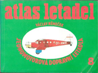 Atlas letadel. Jednomotorová dopravní letadla (edice: Kni