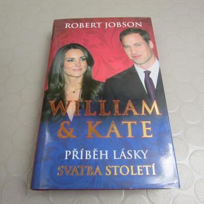 William & Kate příběh lásky (228) Robert Jobson 