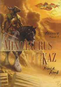 Minotaurus Kaz - DragonLance - Hrdinové 4. 2008