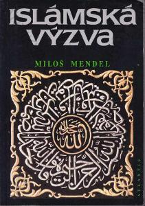 Islámská výzva Miloš Mendel  Atlantis, Brno