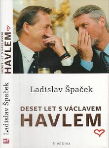 Deset let s Václavem Havlem - Osobní vzpomínky prezident