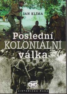 Poslední koloniální válka Jan Klíma 2001 Libri