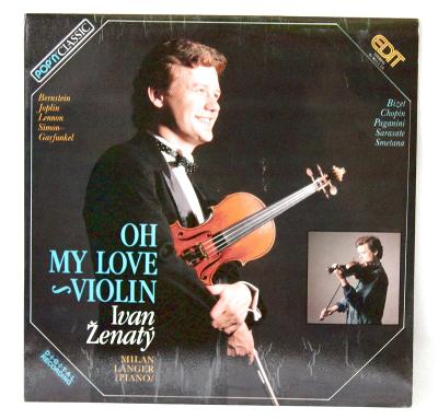LP - Ivan Ženatý – Oh My Love Violin (a3)