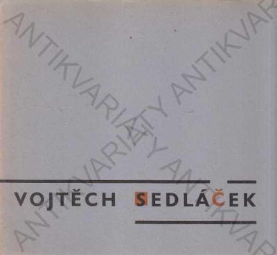 Vojtěch Sedláček Grafické dílo Krajská gal.HK 1965