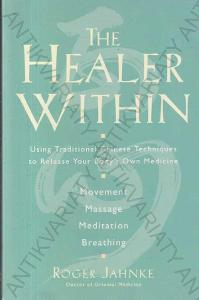 The Healer Within/ Léčitel uvnitř R. Jahnke 1997