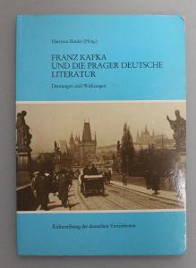 Franz Kafka und die Prager Deutsche Literatur (Franz Kafka 