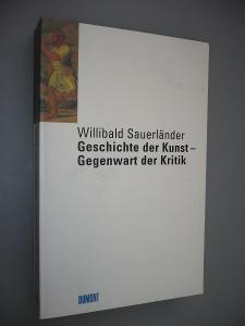 Geschichte der Kunst - Gegenwart der Kritik [Dějiny uměn