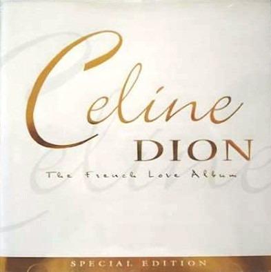 2CD Celine Dion – The French Love Album - Special Edition (2000)