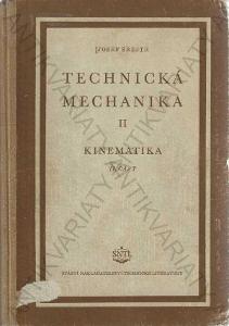 Technická mechanika II - Kinematika J. Šrejtr 1955