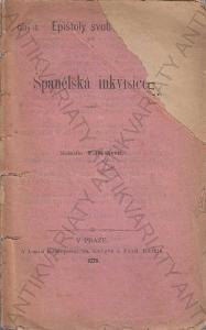 Španělská inkvisice F. Oleškevic Praha 1879