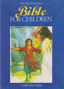 Bible pro děti Převiprávěl Ray Hughes 1989