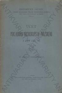 Účet pokladníka arcibisk.pražského z let 1382 1912