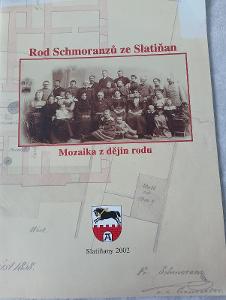 Slatiňany - Rod Schmoranzů ze Slatiňan - Mozaika z dějin rodu (2002)