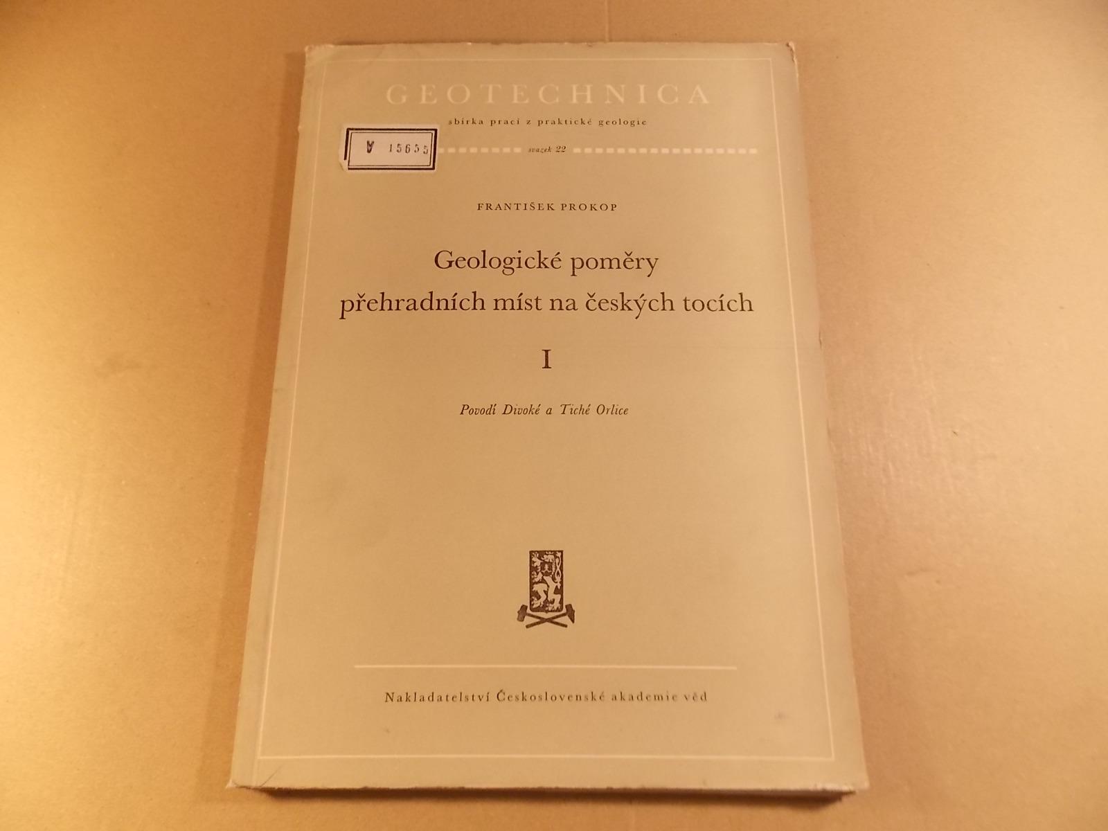 GEOLOGICKÉ POMERY PREHRADNÝCH MIEST I. - DIVOKÁ A TICHÁ ORLICA 1957 ČAV - Odborné knihy