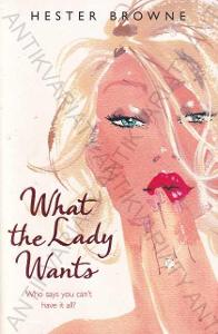 What the Lady Wants / Co paní chce  2008 London