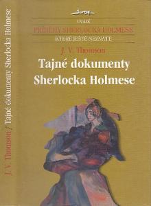 Tajné dokumenty Sherlocka Holmese (Příběhy Sherlocka Ho