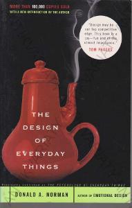 The Design of Everyday Things Donald A. Norman