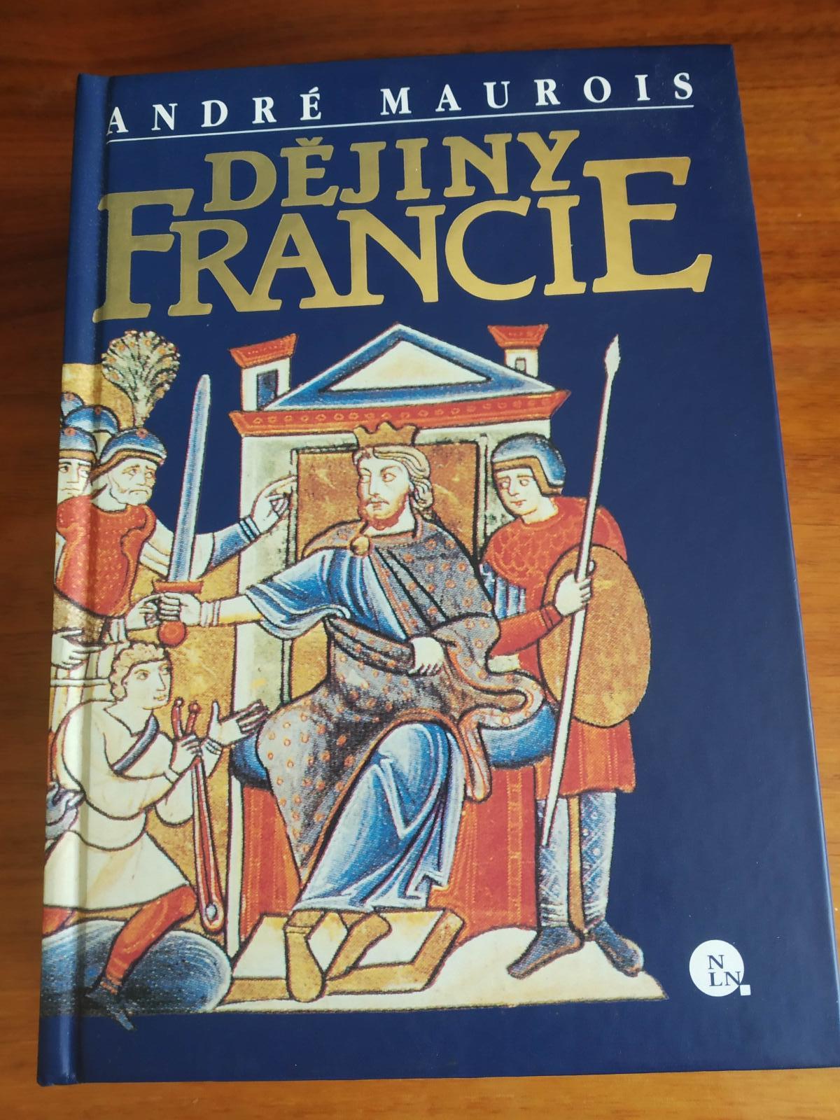 Dejiny Francúzska - André Maurois - Odborné knihy