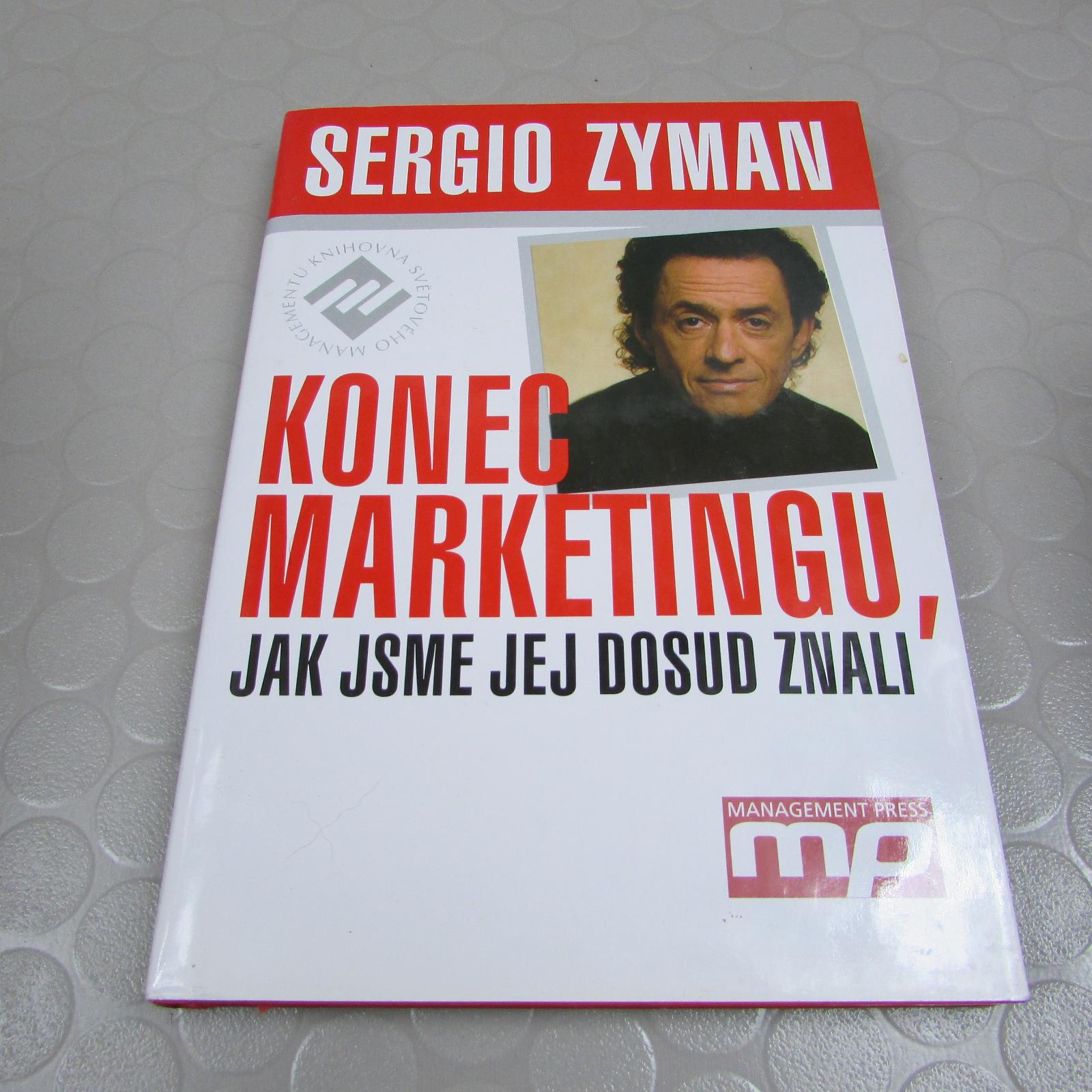 Koniec marketingu (230) Sergio Zyman - Knihy