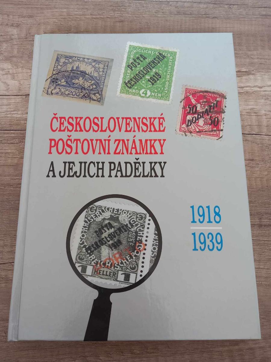 Československé poštové známky a ich falzifikáty 1918-1939 - Zberateľstvo