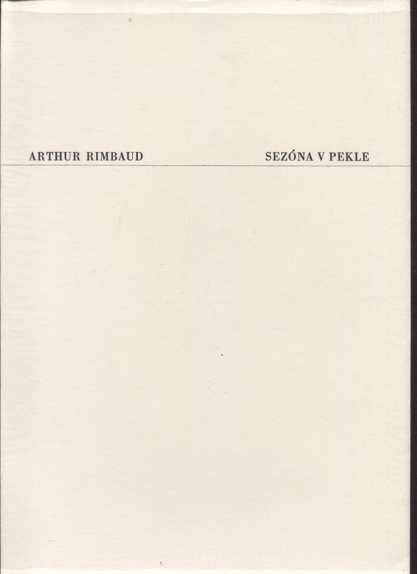 Sezóna v pekle - Rimbaud (6x grafika Karel Demel + podpis) - Knihy