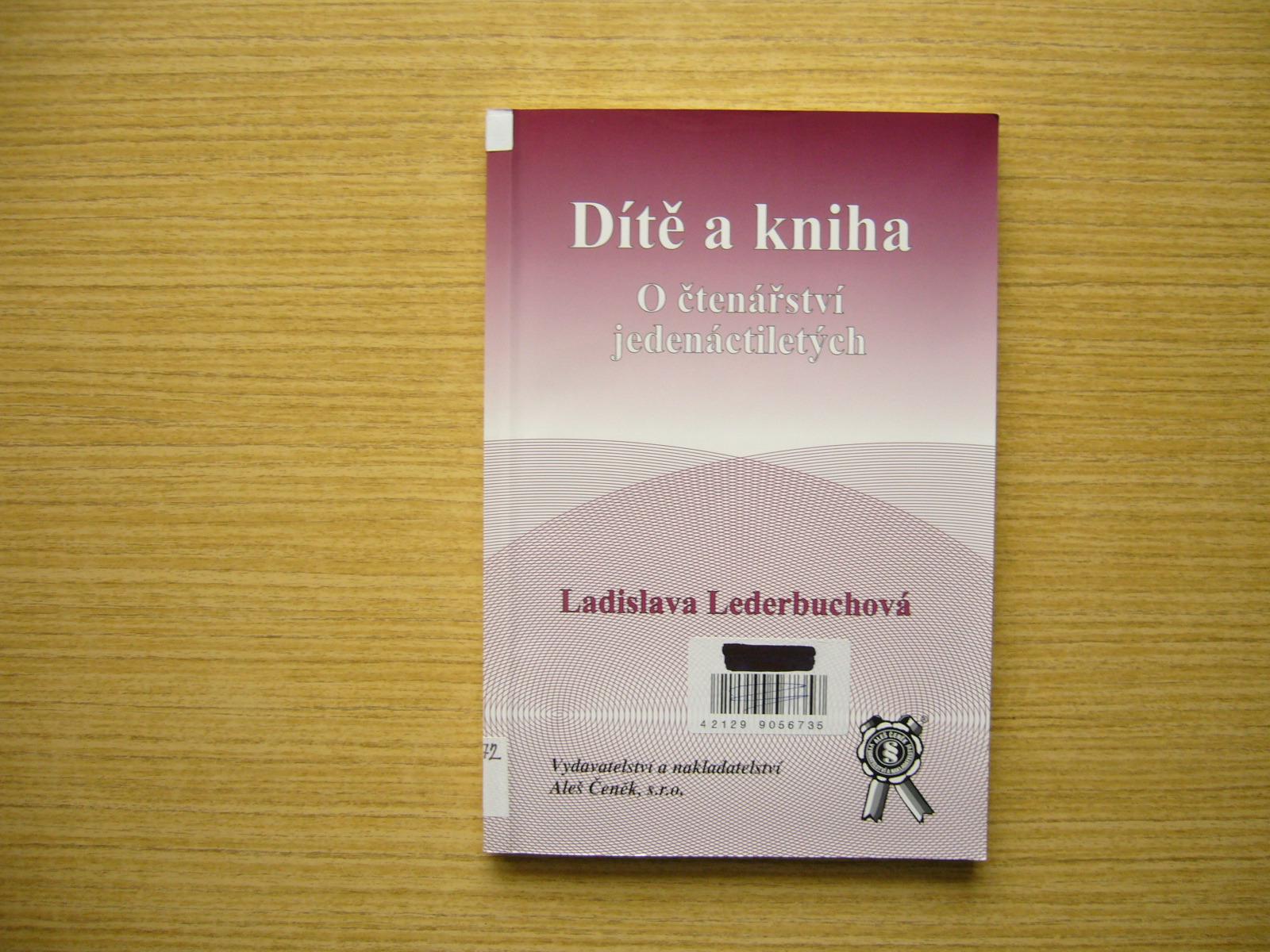 Ladislava Lederbuchová - Dieťa a kniha | 2004 -a - Knihy