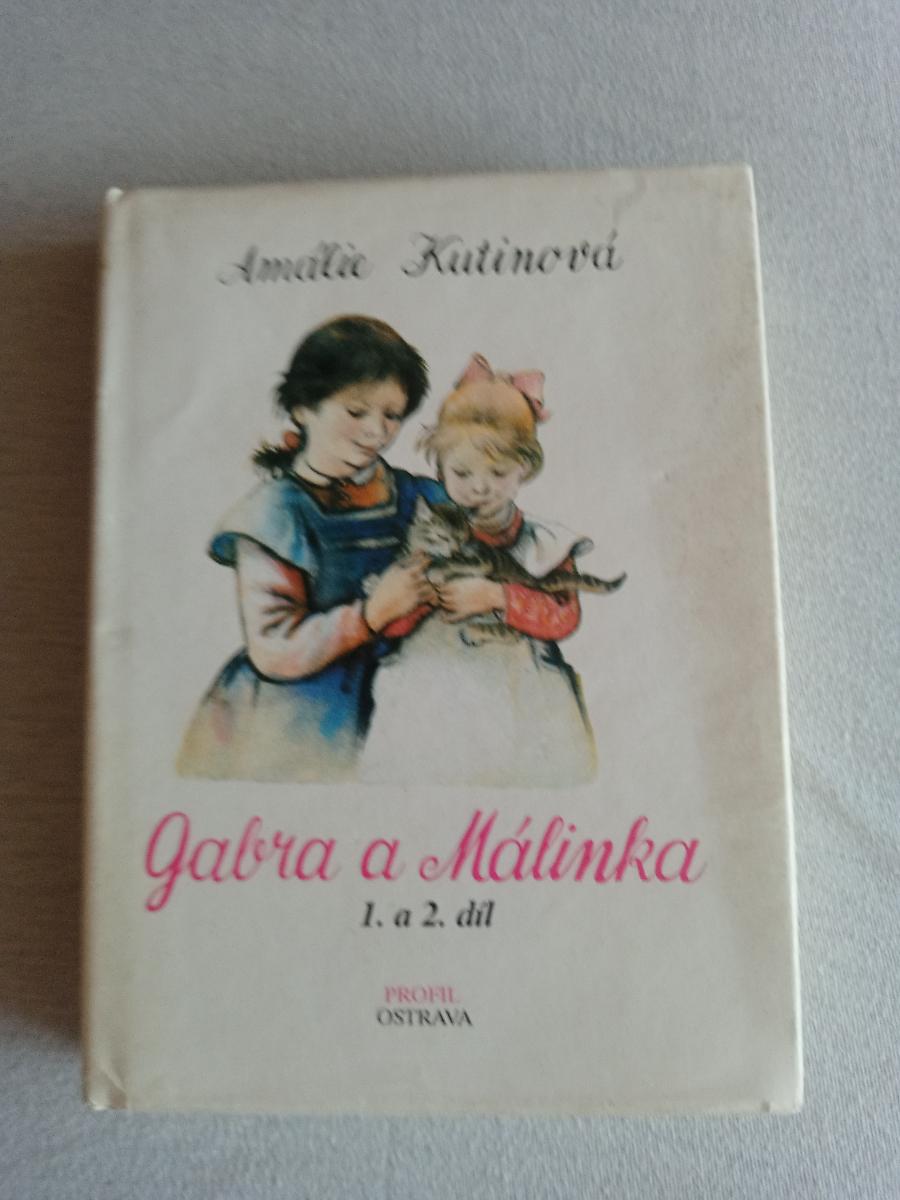 Gabra a Málinka 1. a 2. diel - Amália Kutinová, 1991 - Knihy