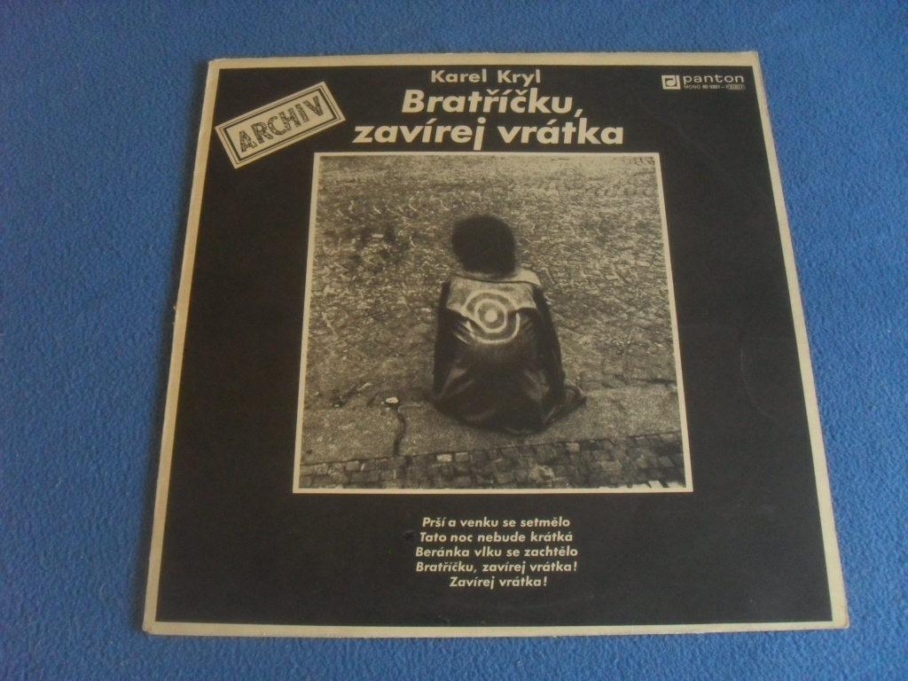 LP Karel Kryl - Bratříčku zatváraj vrátka - Hudba
