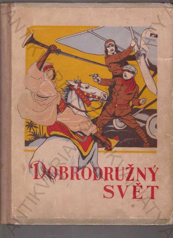 Dobrodružný svet 1. – 52., Ročník I. 1927 – 1928 - Knihy a časopisy