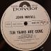 LP John Mayall - Ten Years Are Gone, 1973 EX Iba 2.LP, bez obalu! - Hudba