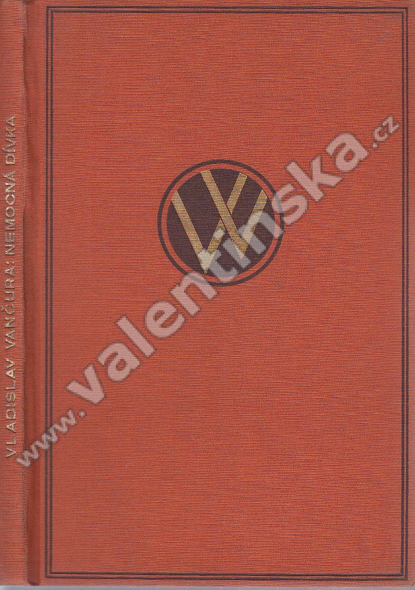 Choré dievča (edícia Plejada) - Knihy