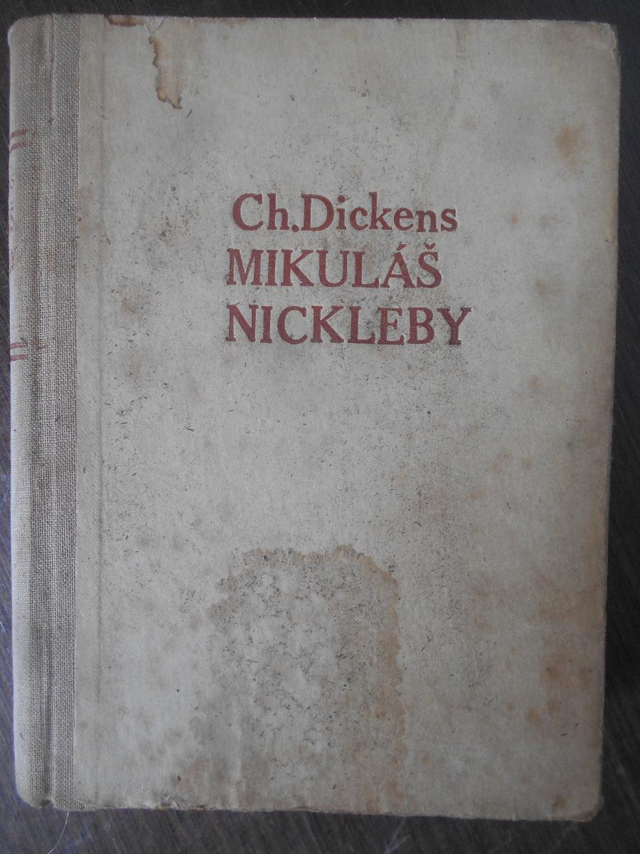 MIKULÁŠ NICKLEBY - CHARLES DICKENS - Knihy