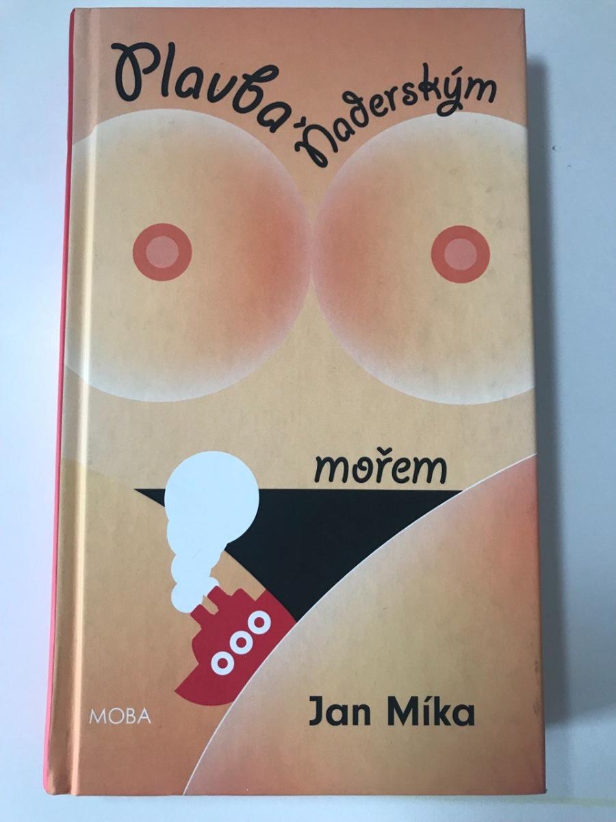Plavba Ňaderským morom - Jan Míka - Knihy
