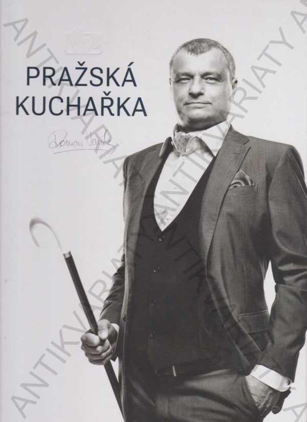 Pražská kuchárka R. Vaněk Prakul Production 2015 - Knihy a časopisy